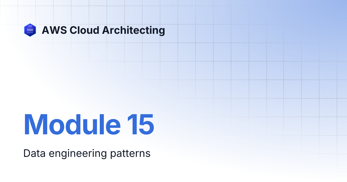 Module 15 | AWS Cloud Architecting